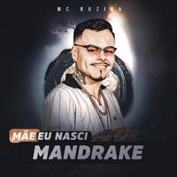 Mãe Eu Nasci Mandrake