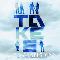 When Angels Cry