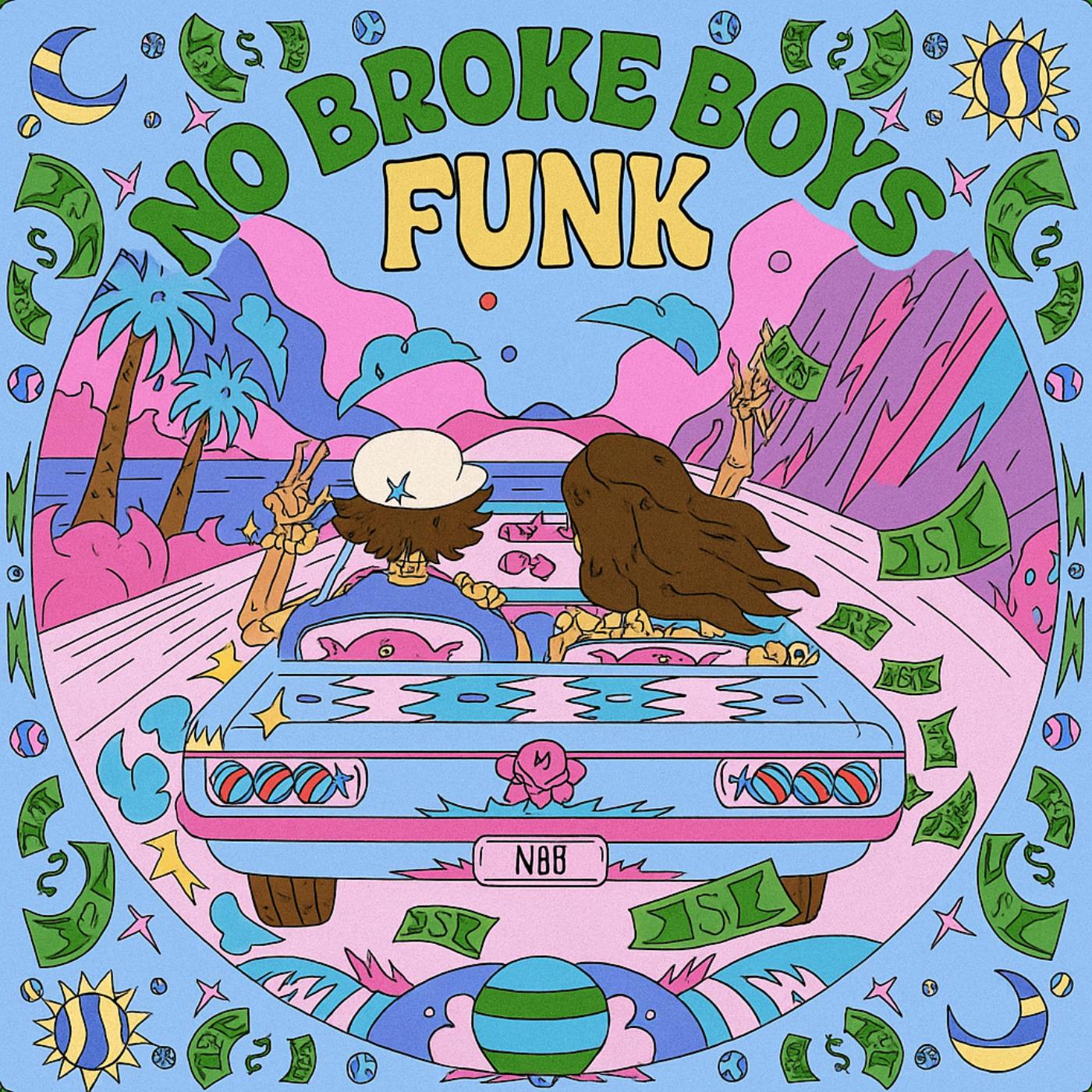 No Broke Boys Funk