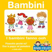 Bambini: I bambini fanno ooh... (Viva la pappa col pomodoro)