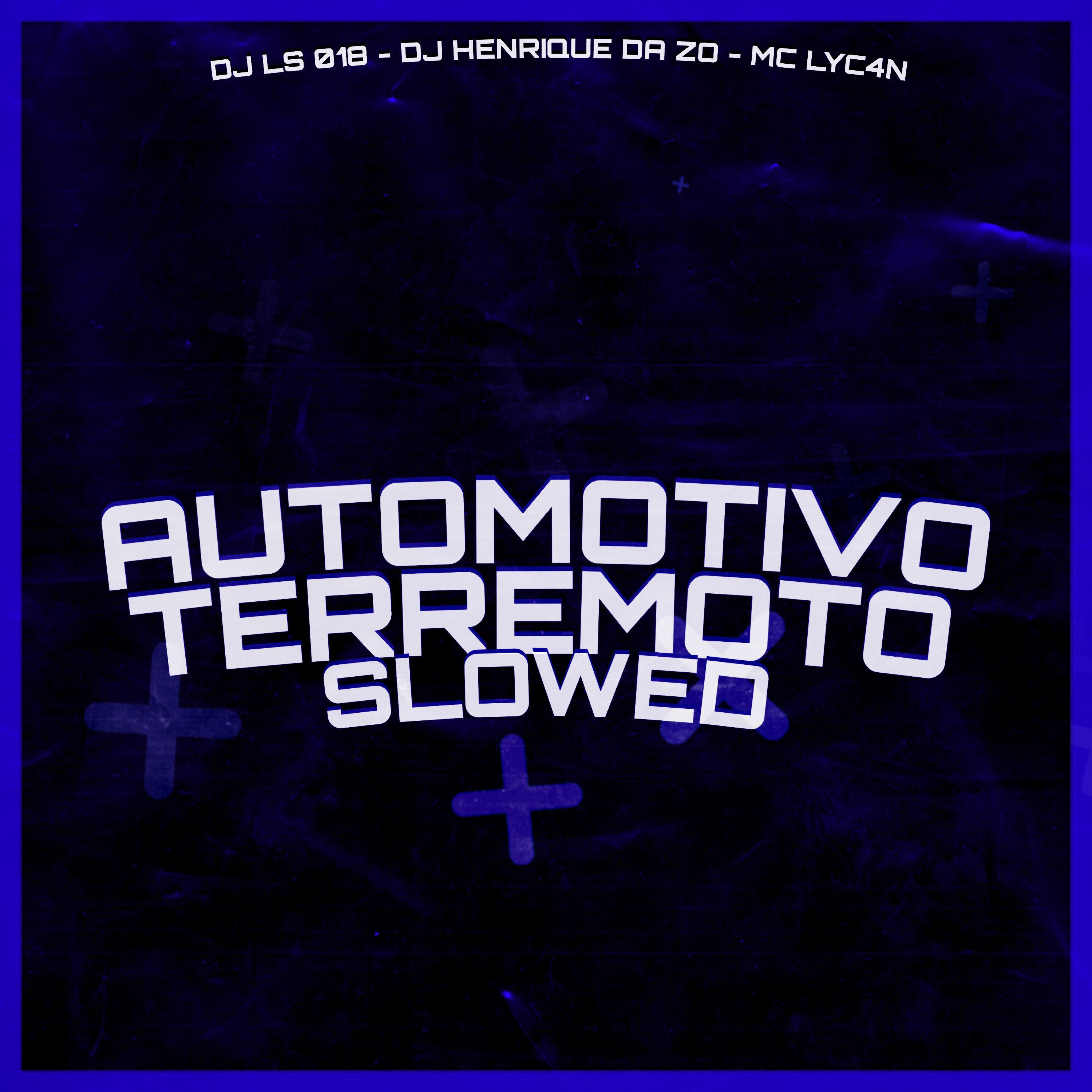Automotivo Terremoto (Slowed)