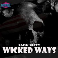 Damn Dirty: Wicked Ways