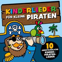 Kinderlieder für kleine Piraten (10 abenteuerliche Kinder-Piraten-Lieder)