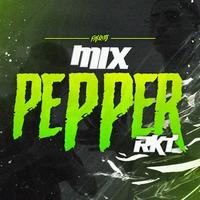 Mix Pepper Rkt (Remix)