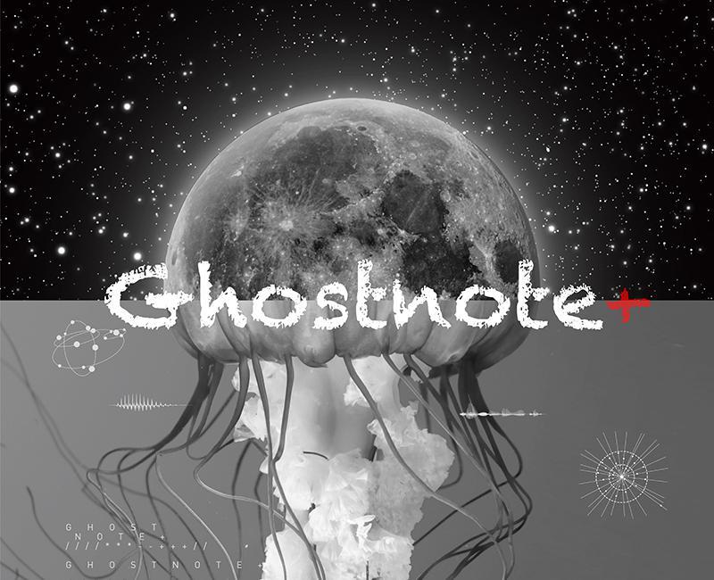 Ghostnote+