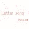 Misia小雨 - Letter song