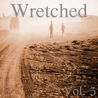 Wretched, Vol. 5