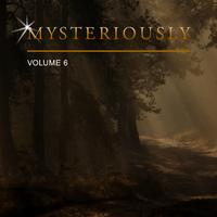 Mysteriously, Vol. 6