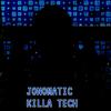 Jonomatic - Killa Tech