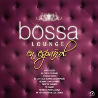 Bossa Lounge en Español