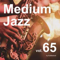 Medium Jazz, Vol. 65 -Instrumental BGM- by Audiostock