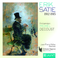 SATIE, E.: 3 Nouvelles enfantines / Embryons desséchés (arr. M. Decoust for orchestra) (Orchestre Regional de Basse-Normandie, Wallez)