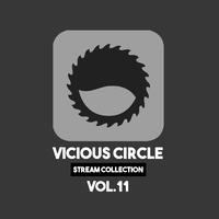 Vicious Circle: Stream Collection, Vol. 11