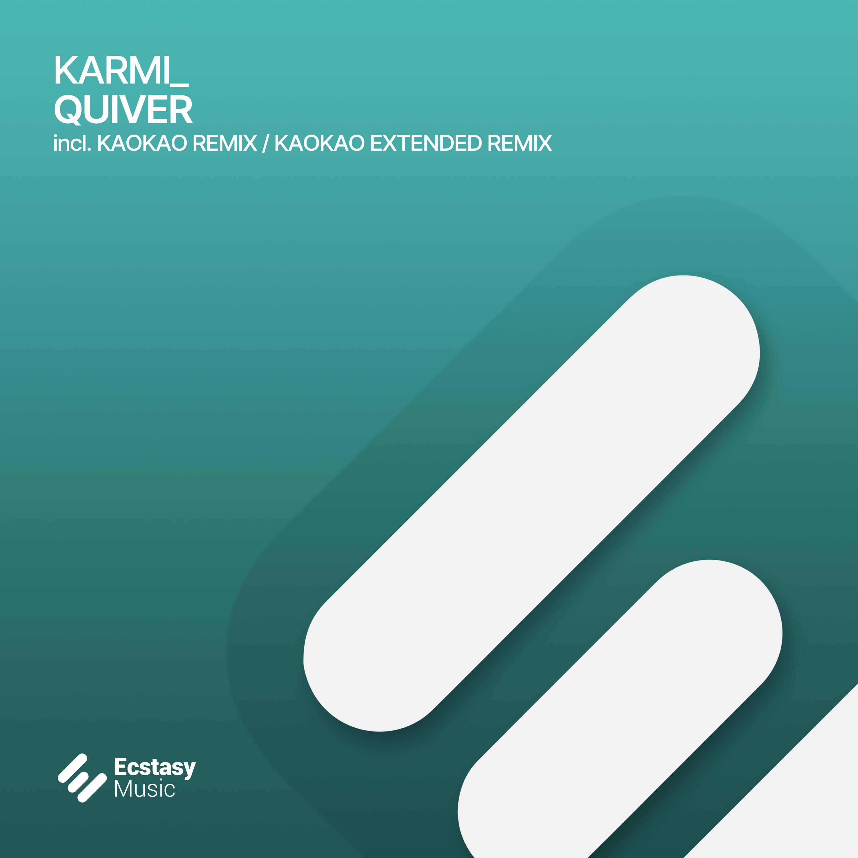 Quiver (Kaokao Extended Remix)