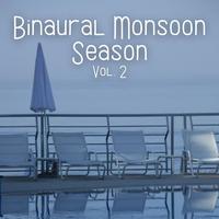 Binaural Monsoon Season Vol. 2