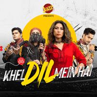 Khel Dil Mein Hai (feat. Meesha Shafi, Asim Azhar, Eva B & Abdullah Siddiqui)