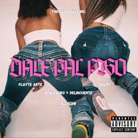 Dale Pal Piso (feat. Dj Slxw, Xolity & Romantiko Y Delincuente)