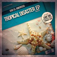 Tropical Disaster EP