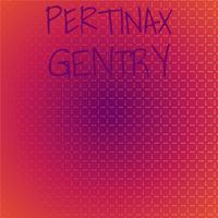 Pertinax Gentry