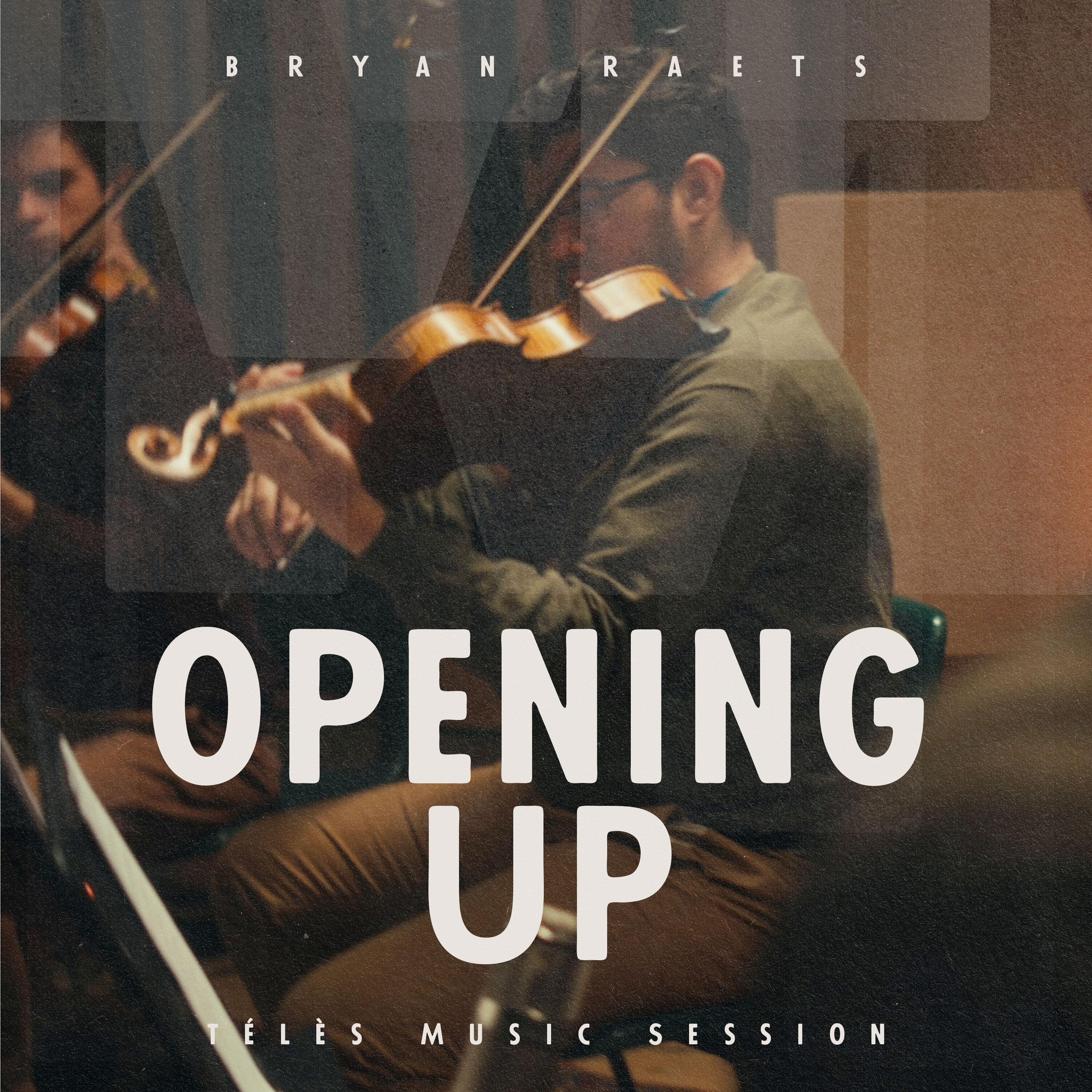 Opening Up (Télès Music Session)
