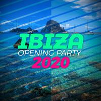 Ibiza Opening Party 2020