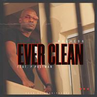 Ever clean (feat. P. Postman)