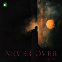 Never Over