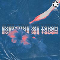 Everytime We Touch