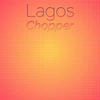 Lagos Chopper