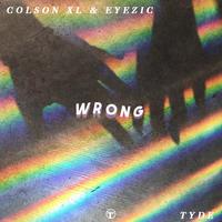 Wrong (feat. Colson XL)