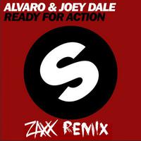 Ready For Action (ZAXX REMIX)