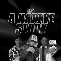 A Native Story