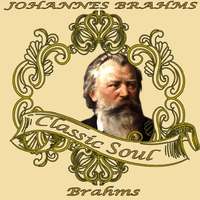 Johannes Brahms: Classic Soul. Brahms