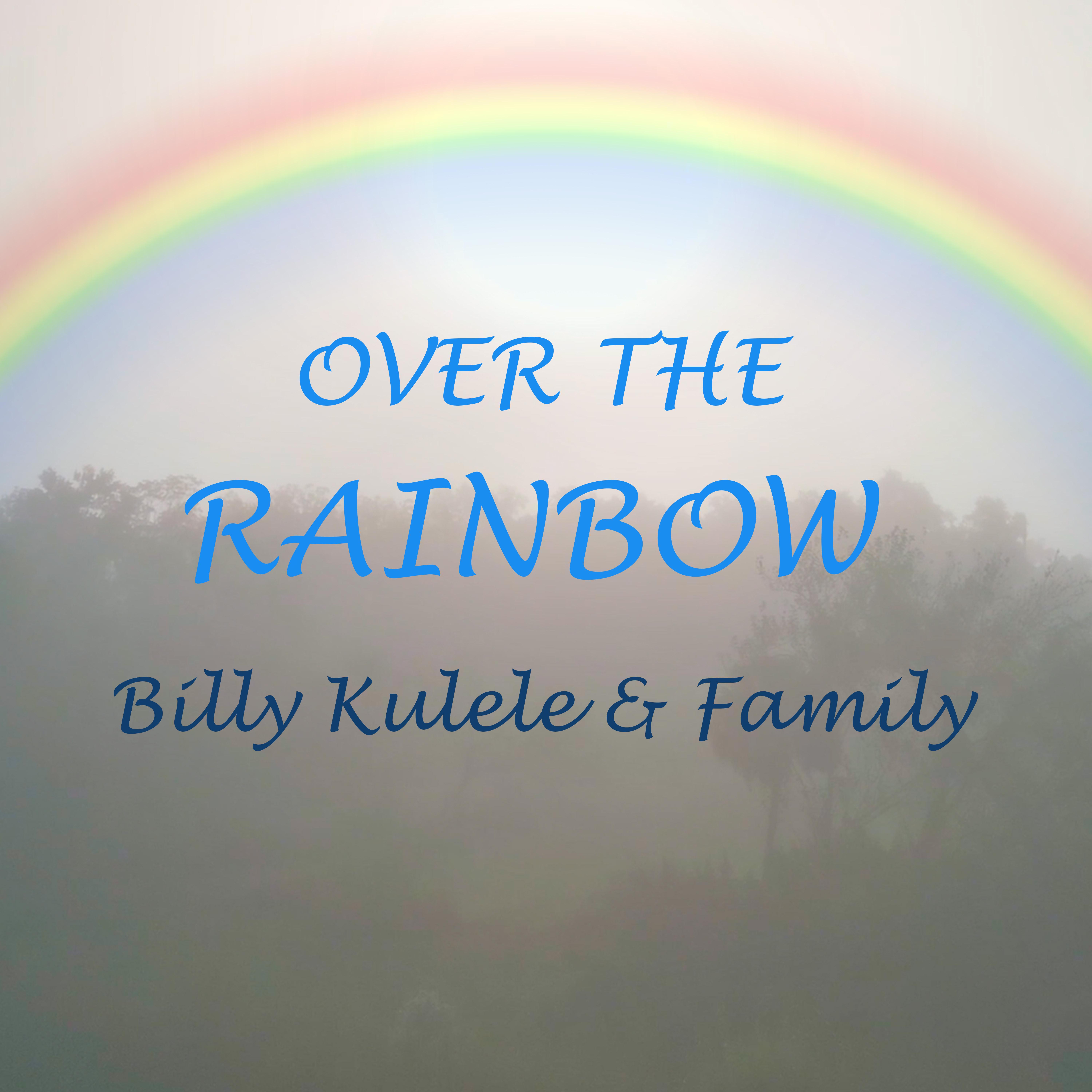 Over the Rainbow