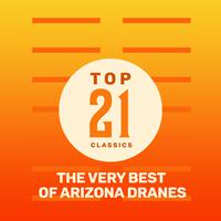 Top 21 Classics - The Very Best of Arizona Dranes