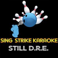 Still D.R.E. (Karaoke Version)