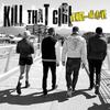 Kill That Girl - Zombie