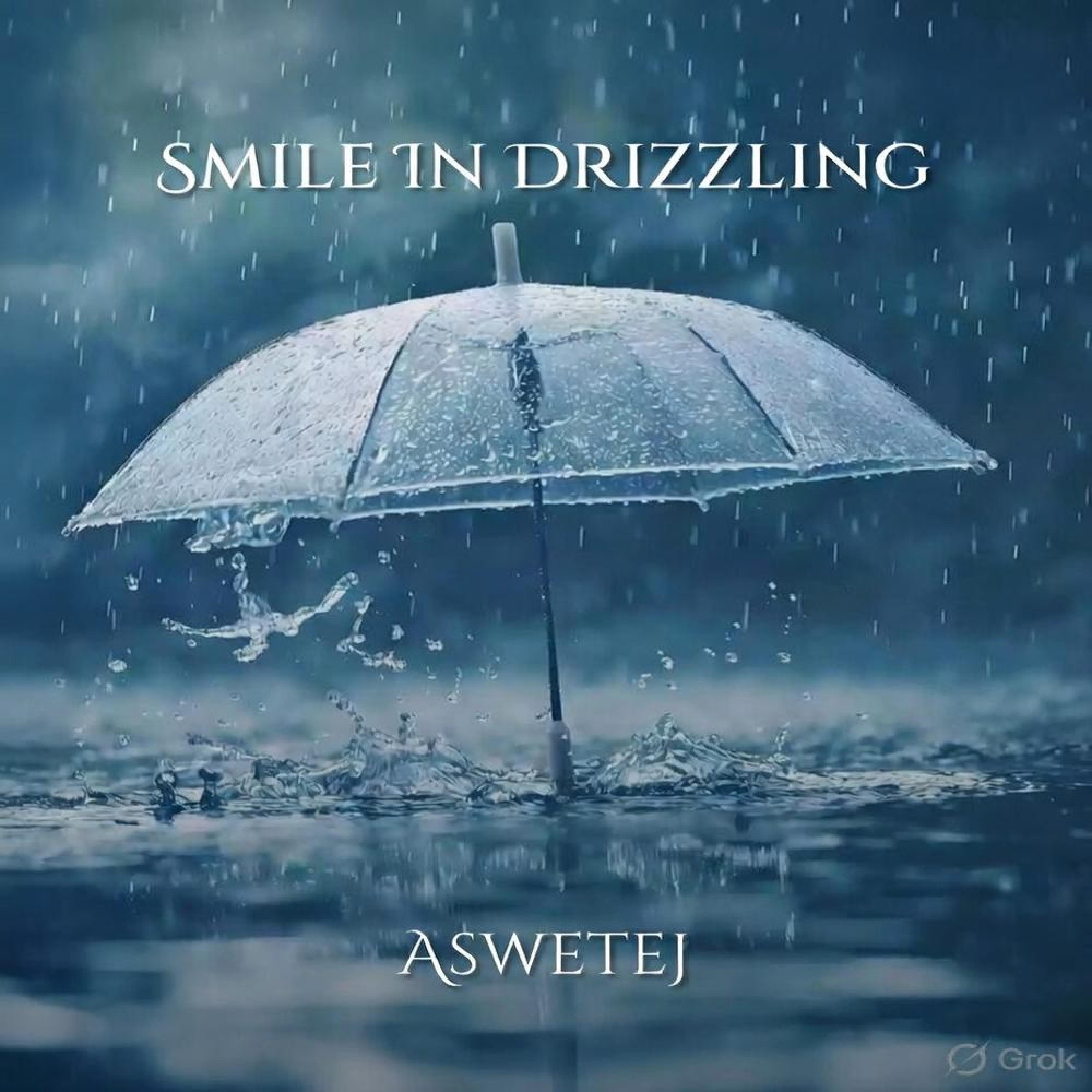 SMILE IN DRIZZLING