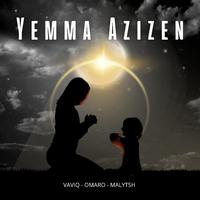 YEMMA AZIZEN (feat. Malytsh)