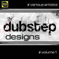 Dubstep Designs, Vol. 1