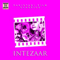 Intezaar (Pakistani Film Soundtrack)