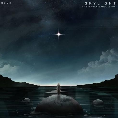 Skylight_Rous_Skylight | 在线播放_Skylight歌词_Skylight下载 | 网易云音乐