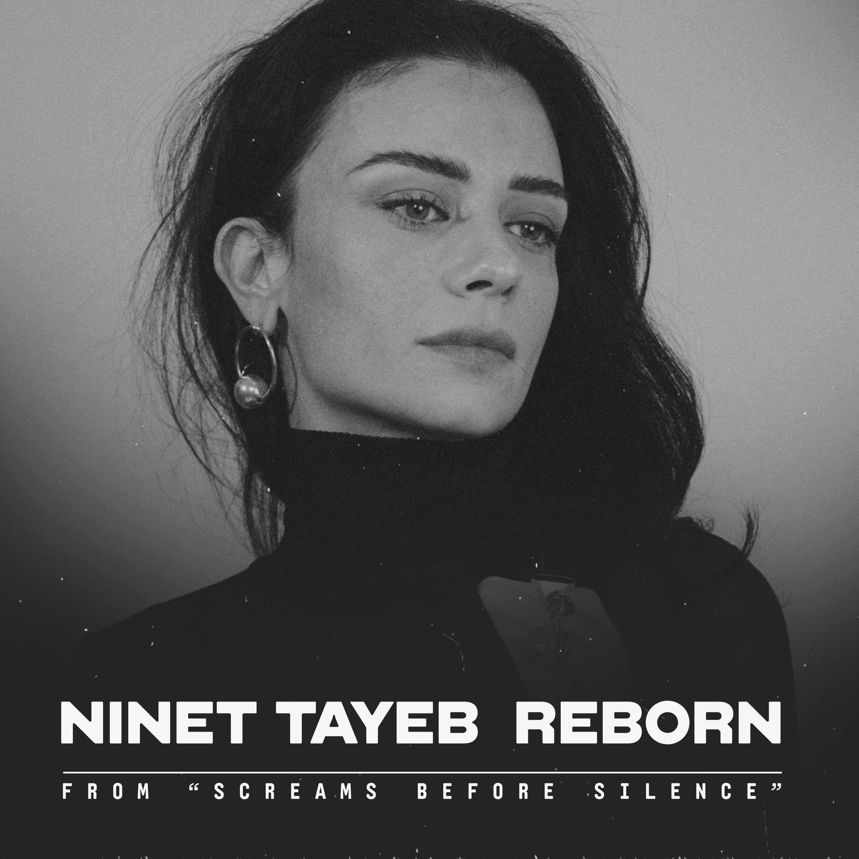 Reborn (From "Screams Before Silence") - Ninet Tayeb封面