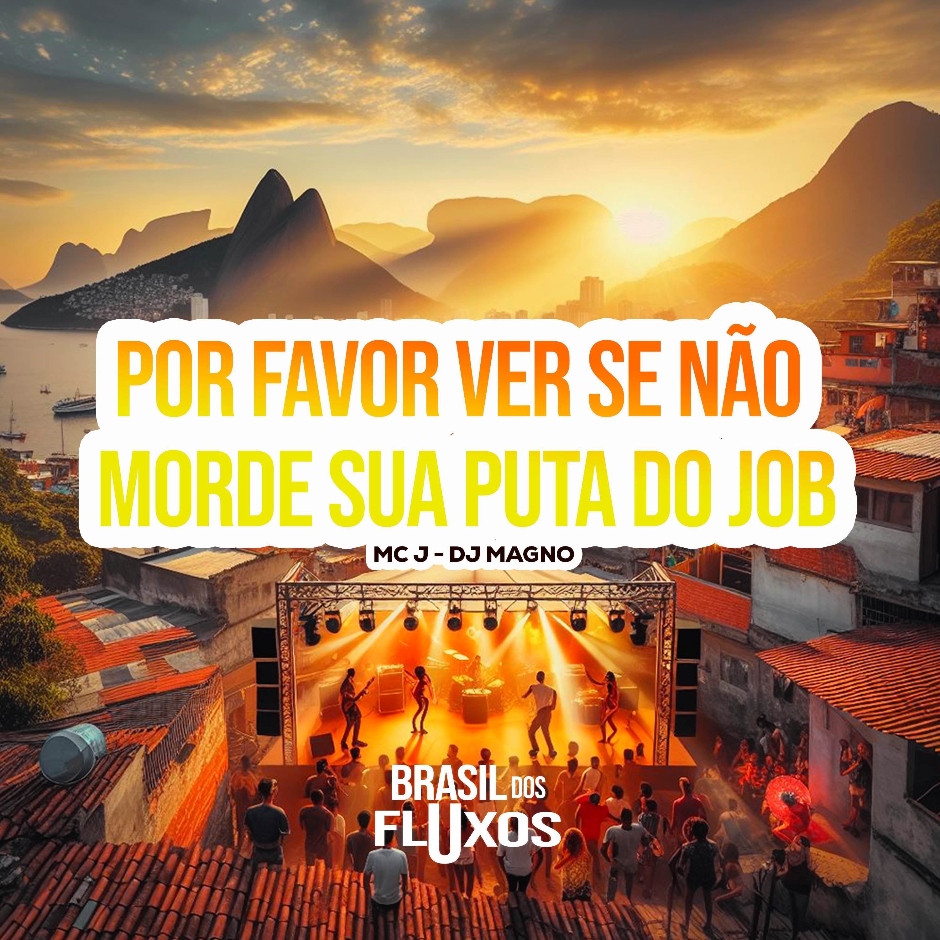 Por Favor Ver Se Não Morde Sua Puta Do Job