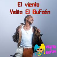 El viento Velito El Bufón