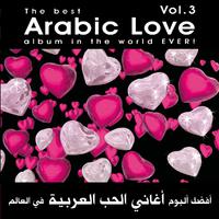 The Best Arabic Love Album In The World Ever Vol 3