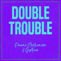 Double Trouble: Gyptian and Duane Stephenson