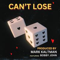 CAN'T LOSE (feat. Bobby John)