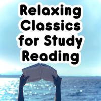 Relaxing Classics for Study Reading