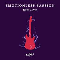 Emotionless Passion (From 